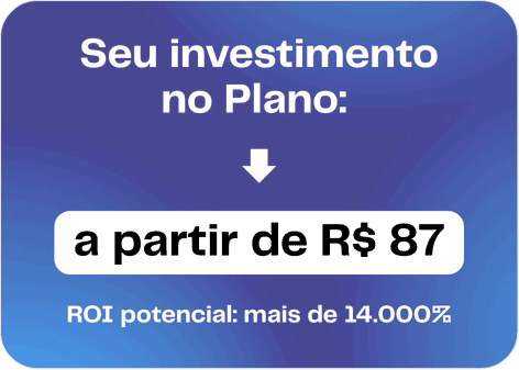 Investimento inicial no Plano Protagonista a partir de R$87.